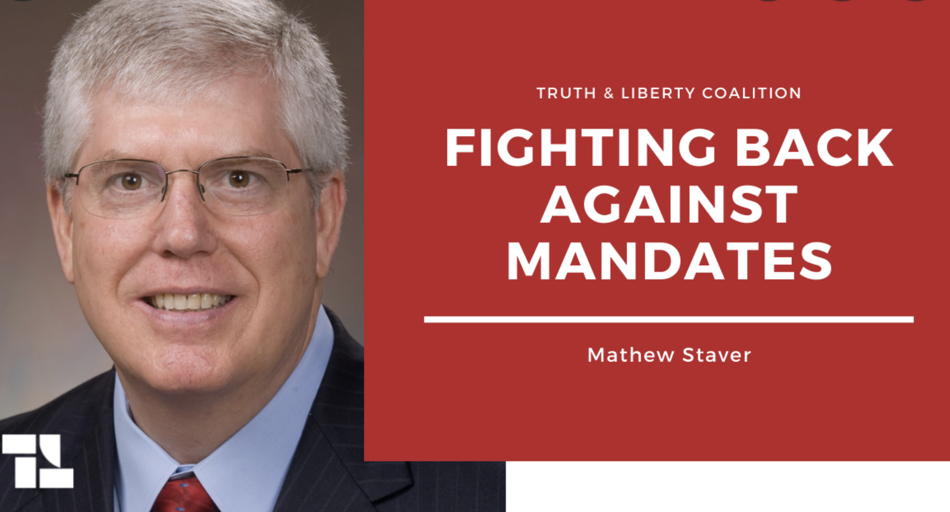 Mathew Staver, Truth and Liberty Coalition