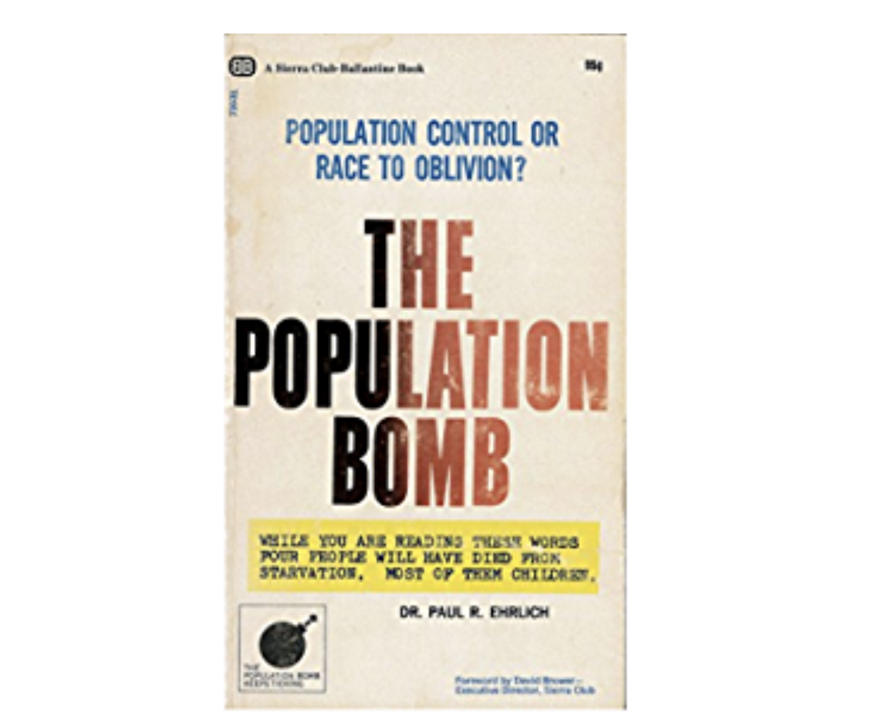 Paul Ehrlich's 1968 book, The Population Bomb